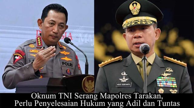 Oknum TNI Serang Mapolres Tarakan, Wilson Lalengke: Perlu Penyelesaian Hukum yang Adil dan Tuntas