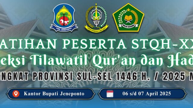 Pelatihan Seleksi Tilawatil Qur'an dan Hadits (STQH) XXIII Tingkat Provinsi Sulsel Tahun 2025 Resmi Dimulai!