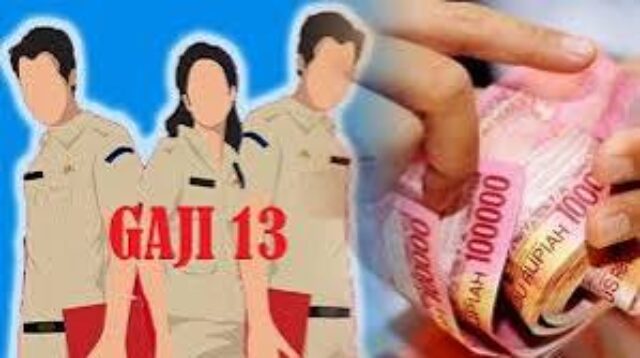 Gaji ke-13 Cair Hari Ini, Simak yang Perlu Diketahui PNS dan Pensiunan