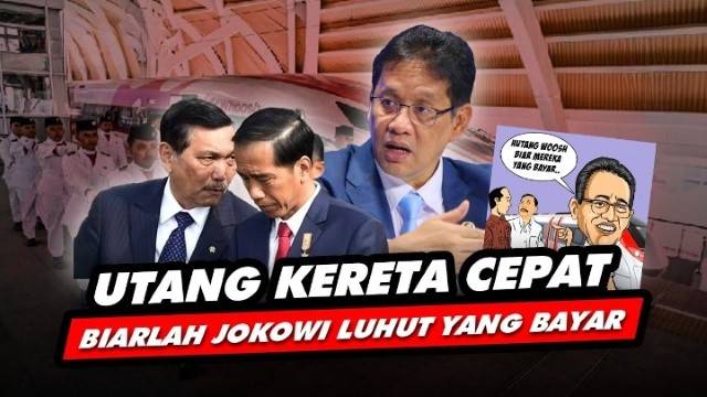 Purbaya-Benar-Tapi-Terlambat-Utang-Kereta-Cepat-Biang-Keroknya-Jokowi-dan-Luhut